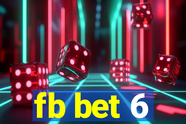 fb bet 6